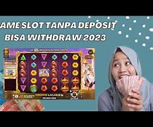 Situs Slot Tanpa Modal Bisa Wd